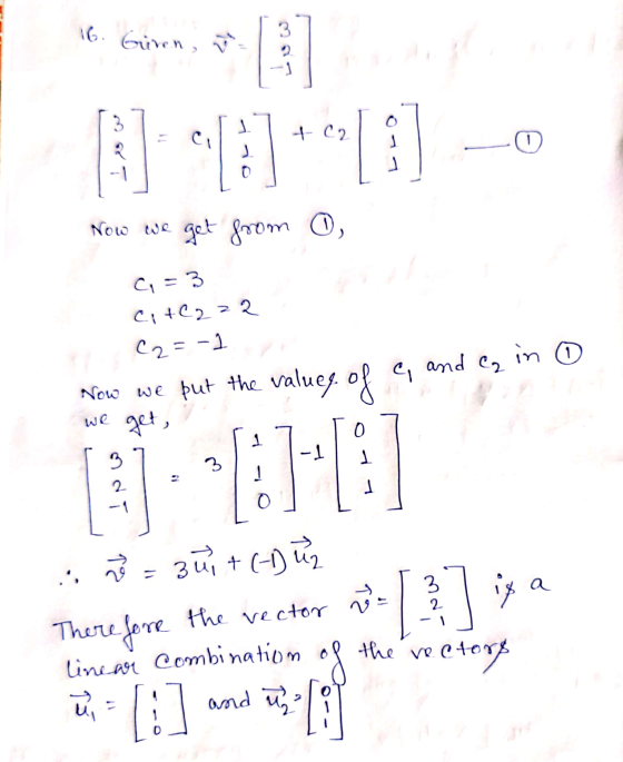 16. Giren, 3 2 AT ور fc2 1 ون al -1 0 Now we get from , C = 3 CitC222 C2 = -1 4 เทา (1) and ₂ Now we put the values, of we ge