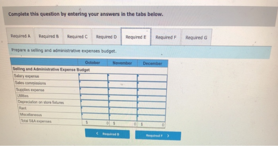 Complete this question by entering your answers in the tabs below. Required A Required B Required C Required D Required F Req