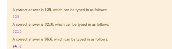 A correct answer is 129, which can be typed in as follows: 129 A correct answer is 3210, which can be typed in as follows: 32