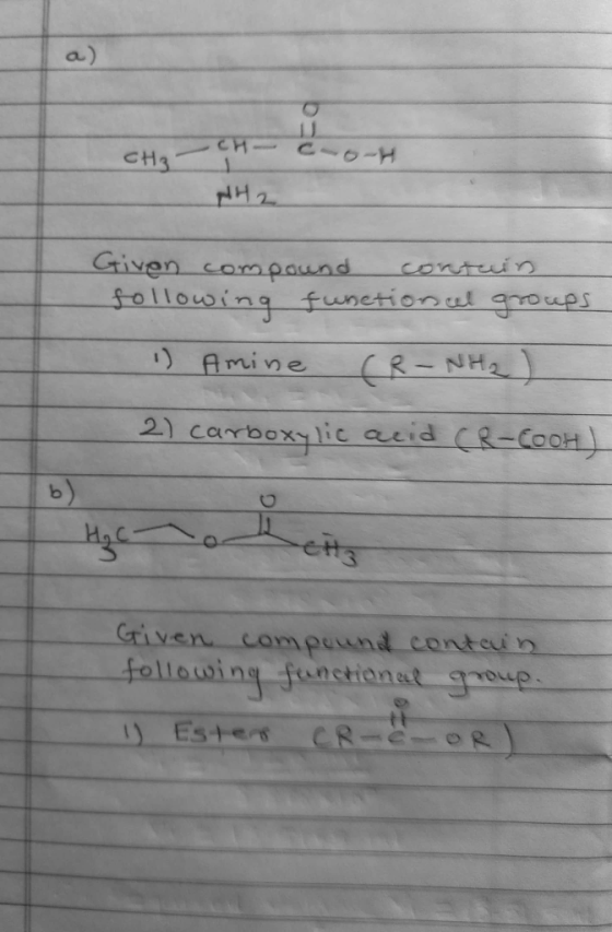 Ed CH3 -CH- NH2 Given compound contain following functional groups 1) Amine (R-NH2) 2) carboxylic acid CR-COOH) b) H₂C o ch G