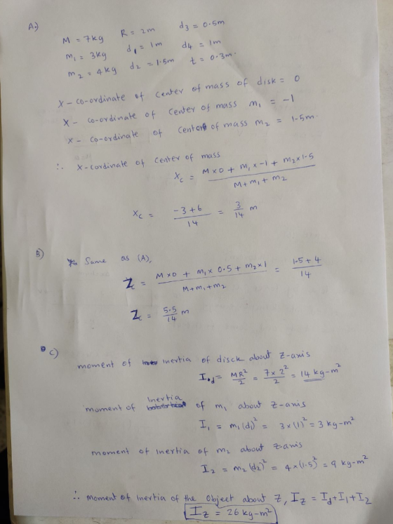 A) d3= 0.5m R-2m M-7kg d4-1m to.3m d2-1-5m m24Kg -Co-Ordinate ot center of mass of disk= O Center of mass x-Co-oYdinate of 1-