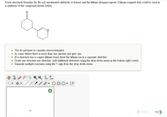 Draw structural formulas for the B-unsaturated aldehyde or ketone and the lithium diorganocuprate (Gilman reagent) that could