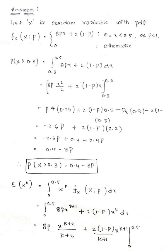Answeo wf th p Let be oandom vaaicble f(xip) p2 (-P) o.5 Otheanatce o.S Plx 05) Sp (1-p a o.3 0.5 2 o. 3 P(o-25)2 (1-p)o.5-P