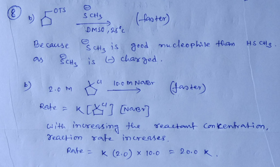 @ » 5 -OTS Dm50, 25°C SCH faster) OMSO, 25°c Because ScHR is good nucleophile than as she is charged. HSCH 3. b) 2.0m ta loom