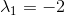 \lambda_1=-2