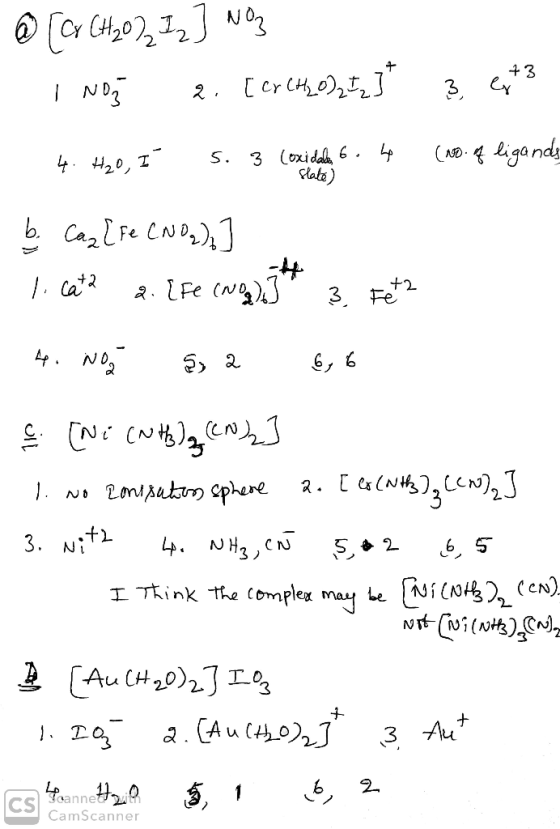 3 3 Digands 3 (oxidala 6 4 Elate) S. 4 20, 2. LFe (N 4. No 2. Ea(ihe2 N omiat ephere 4 NH3, CN 3. S2 en) I Ttink the Complee