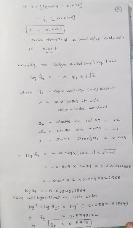 => LE - 12.004 + 0.002] 1 [0.006) 2 1 0.003 Tonic strenth of a Innal kat of cach, sol? is 0.003 Accordig to Debye tuckel Limi
