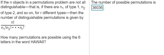 The number of possible permutations is 36036 If the n objects in a permutations problem are not all distinguishable—that is,