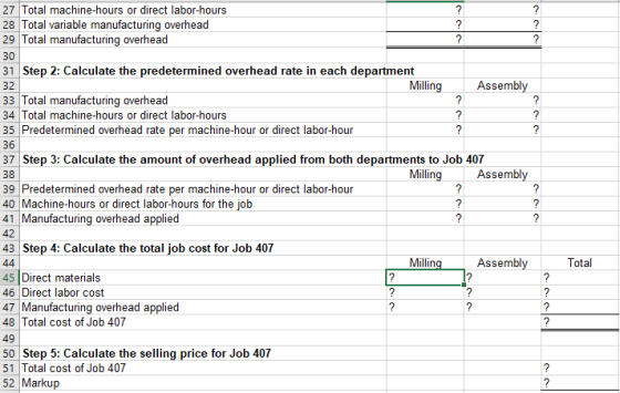 ? 32 ? 27 Total machine-hours or direct labor-hours 28 Total variable manufacturing overhead 29 Total manufacturing overhead