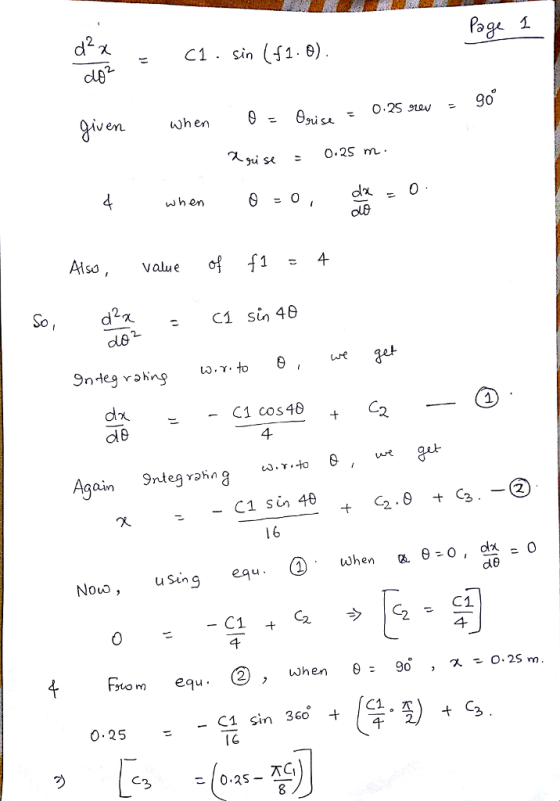 2 Pogu 1 C1 . Sin ( 1.6). go iven n axis 0.25 m . dx = 0 Also , value of ร์1 = 4 So, d2z C1 cos 48 4 Again 9nte^ rohn 16 4 4 From equ . 3, when θ: 96,20.25m C1 sin 36o + C1 2