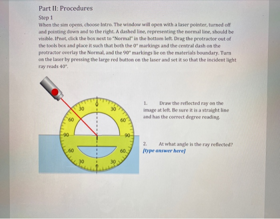 Part II: Procedures Step 1 When the sim opens, choose Intro. The window will open with a laser pointer, turned off and pointi