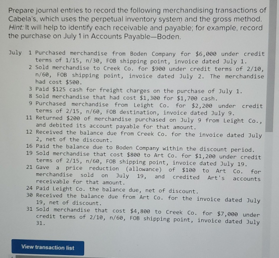 Prepare journal entries to record the following merchandising transactions of Cabelas, which uses the perpetual inventory sy