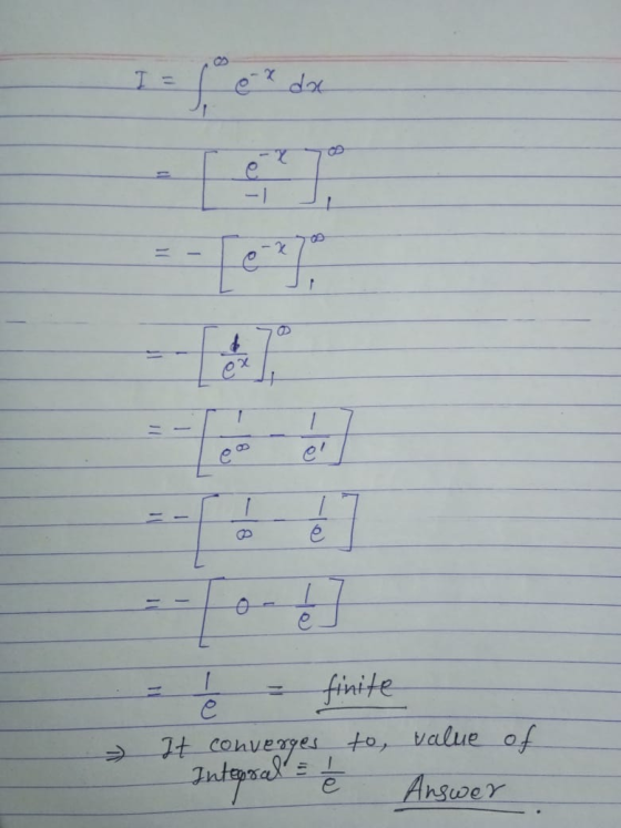 S. da e ex] ex 11 e 1 é - on ! 1 e finite It converges, to, value of Internal = te Answer
