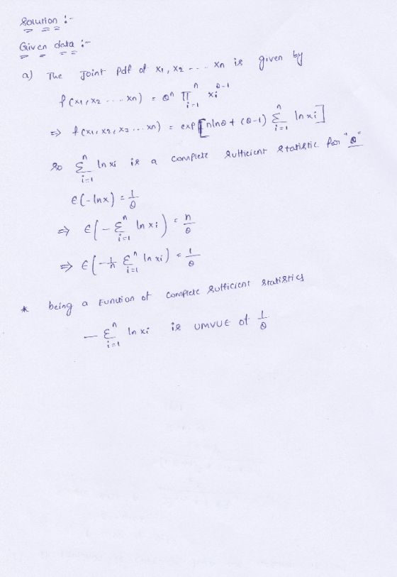 Roution Given deta a) The Joint Pdf op X1, X-...Xa İR 0.ven n 0- being a