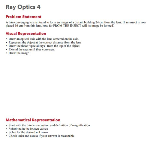 Ray Optics 4 Problem Statement A thin converging lens is found to form an image of a distant building 24 cm from the lens. If
