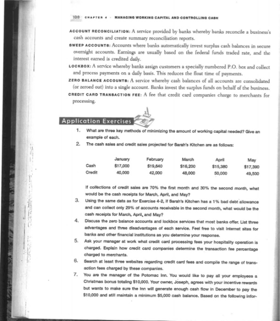 108 CHAPTER 4 MANAGING WORKING CAPITAL AND CONTROLLING CASH ACCOUNT RECONCILIATION: A service provided by banks whereby banks