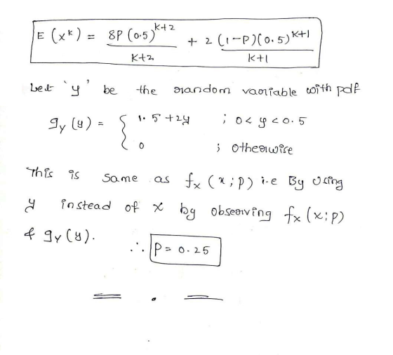 Kt E (x)8P (o-5) 2 (-P)(o.5) K Kt2 be d andom voaonfable oith dP be the 0 o 5 y (u) 3 otheaiwire Thic Sa me fx(P) e By g aus