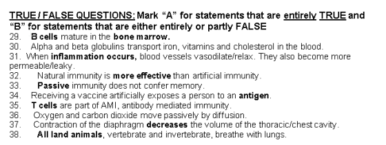 TRUE / FALSE QUESTIONS: Mark A for statements that are entirely TRUE and B for statements that are either entirely or par