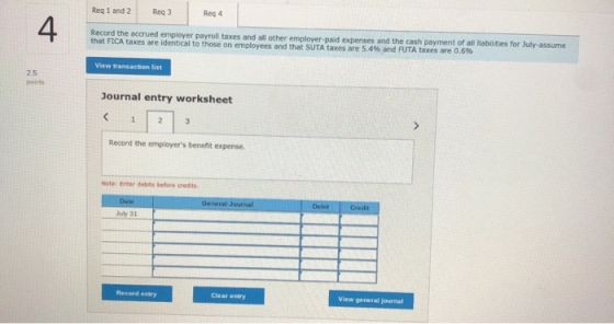 Req 1 and 2 Reg 3 Red 4 Record the accrued employer payroll taxes and all other employer paid expenses and the cash payment o