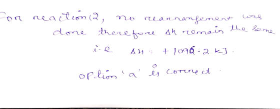 on reaction (2, no rearrangement was done there force on remain the same - ie on=+1096-2k]. option a es correct.