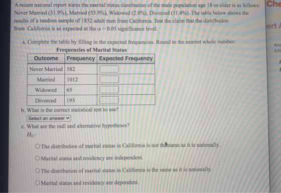Ano 4,91 A recent national report states the marital status distribution of the male population age 18 or older is as follows