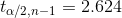 ta/2.n-1 = 2.624