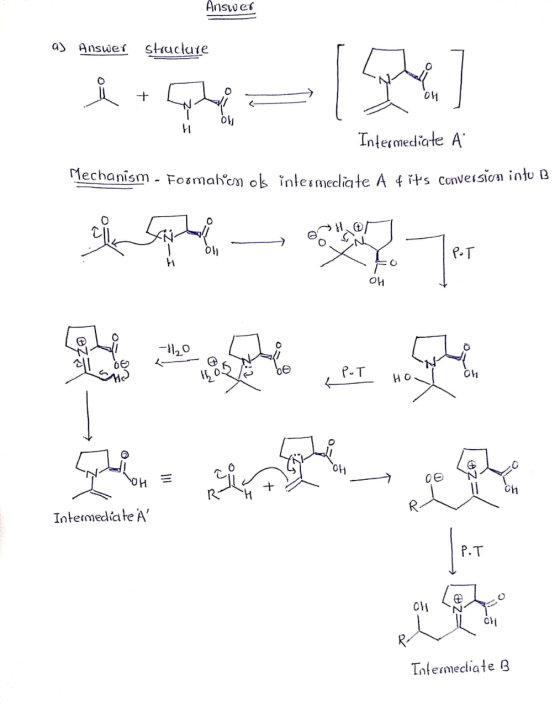 Answer a) Answer structure 19] -Ź Intermediate A Techanism - Foomabian ols intermediate A of its Conversion into B >Hor h e