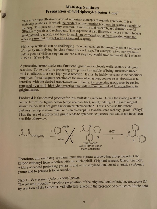 Multistep Synthesis Preparation of 4,4-Diphenyl-3-buten-2-one! This experiment illustrates se multistep synthesis, in which t