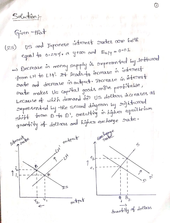 Given -tfo- (25 S and Jaronese eext Decrease in money s frorn LH t LH·2+ prodst 0 increase tn interest aste ard decreae in oubft. Prcrea^e in inteshest because of uslch demar Srepre se US doeaus increases as ed by -tRe ram by guntty dotlo at abis d e Srate 12 uany dollas