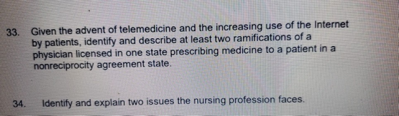 33. Given the advent of telemedicine and the increasing use of the Internet by patients, identify and describe at least two r