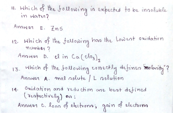 . Which f the foowing in exbucted to be innokuble in watn? Anonn E. Zns hon the Lowent oridation 12 Which of the folowing mum