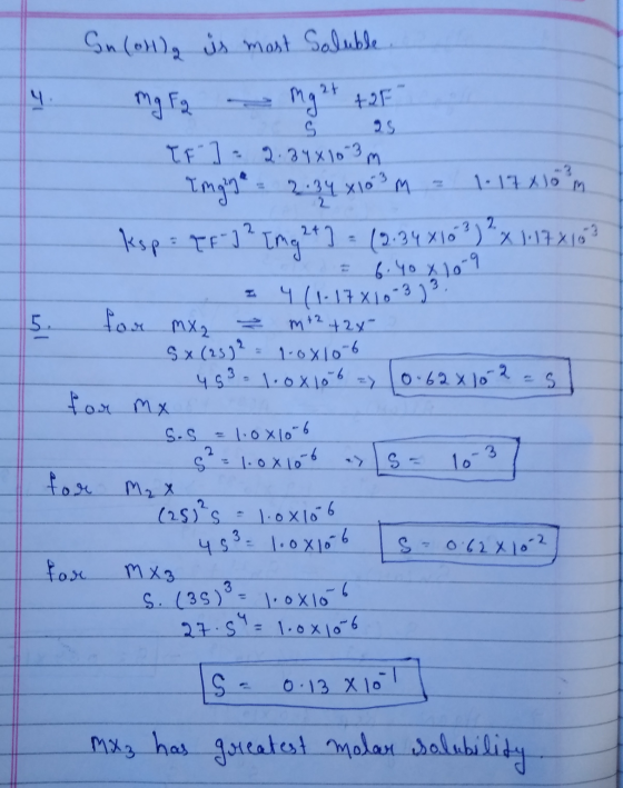 Sn (olla is most Soluble . mg Fg - Mg 2+ + 2F TF ] = 2.34x10 3 m Ingize = 2.34 x 103 m = 1.17 x 10 m ksp: TF-J? Img 2+] = (3.