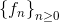 \left \{ f_{n} \right \}_{n\geq 0}