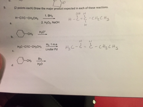 Draw the major product expected in each of these r