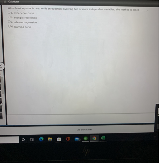 Calculator When least squares is used to fit an equation involving two or more independent variables, the method is called O