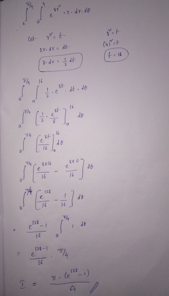 8 r. dr.de cet Mat 2r.dr=dt (452t ta 16. (s. dr = 1 at st I.e . dt. do. 1/4 3x 16 88 on e I do 16 128-1 e I I = T. Ce 128 - 1