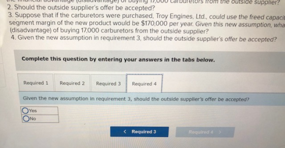 Tuvuruye uiguuvarray Urvuyilly 17,000 LdluuleLUIS HU he vulsiue suppler? 2. Should the outside suppliers offer be accepted?