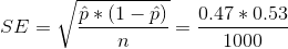 SE = *(1-P) 0.47*0,53 1000