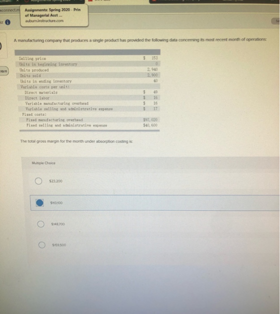 connect Assignments: Spring 2020 - Prin of Managerial Acct.. auburn instructure.com A manufacturing company that produces a s