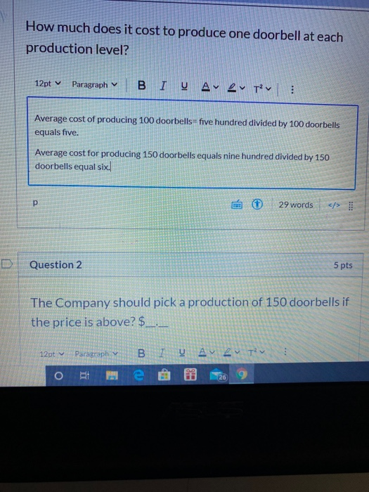 How much does it cost to produce one doorbell at each production level? 12pt Paragraph BIUA TPU : Average cost of producing 1