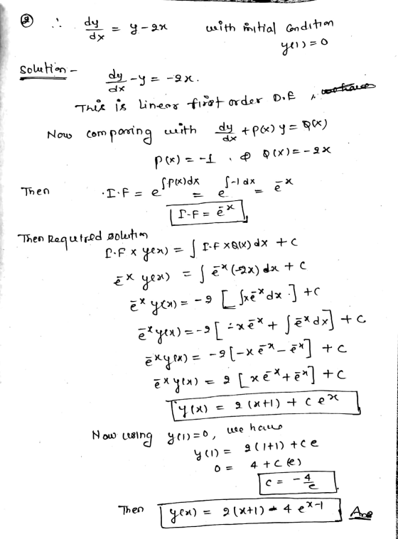 =y-au with mitial condition yui) = 0 solution - y = -2x. the This is linear first order of Now composing with dy + P(x) y = Q