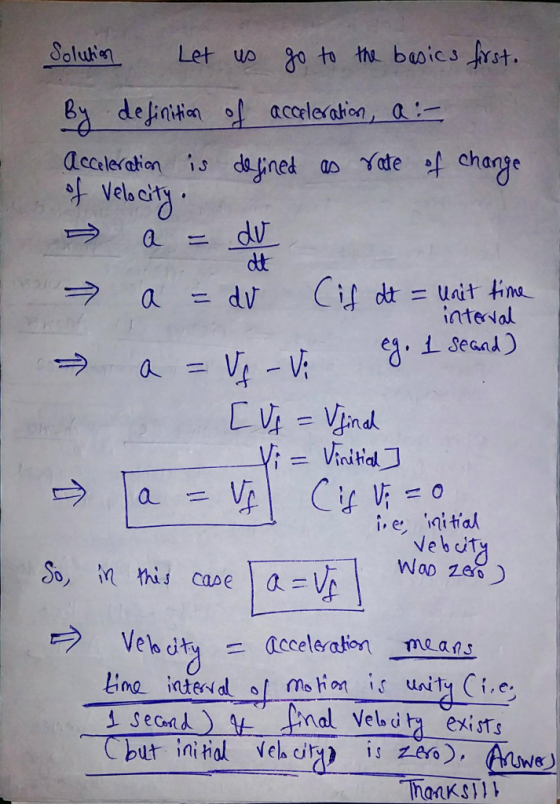 acceleraron is dared as γ ate :/ change velcy dt iatental e aitial So, in this case I a → Vekoty = accelera on means honKs