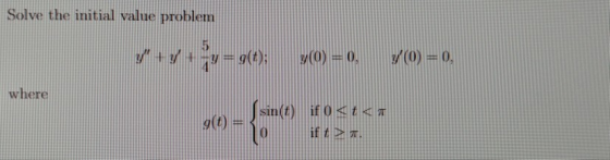 Solve the initial value problem where