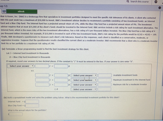 Q search this course ap 12) eBook Blair & Rosen, Inc. (B&R) is a brokerage firm that specializes in investment portfolios des