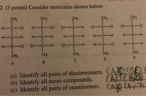 2. (3 points) Consider molecules shown below: CH3 CHs CH CHs CHs CI CCI CH CI CH CI- H-CCI H-CCI Н-с—н HCH H-CH H--CH H-CH H-
