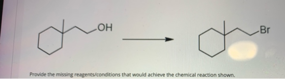 OH Br Provide the missing reagents/conditions that would achieve the chemical reaction shown.