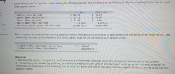 Smoky Mountain Corporation makes two types of hiking boots--the Xtreme and the Pathfinder. Data concerning these two product