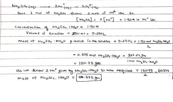 Ng Saitou 2No. or so4² Since 1 mol of Nagsuy forms 2 mole of not in so. [ Naz soy] = 2 [not] = 1·50 M in Nation concentration