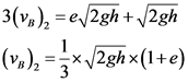 3(vx)2 = e/2gh+ 2gh
(yo), = x2ghx(1+e)
