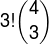 3!\binom{4}{3}